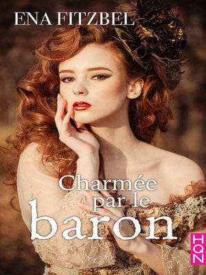cover image of Charmée par le baron